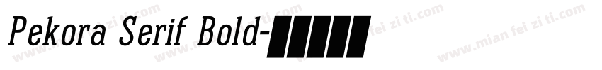 Pekora Serif Bold字体转换